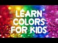 Learn Colors For Kids Rainbow Colors Learn Colors Baby Baby Colors Colors Kids Colors For Kid
