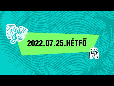 Dics-suli 2022 - Hétfő este - Élő közvetítés