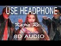 Kajra Re 8D Audio Song Bunty Aur Babli Amitabh Bachchan Abhishek Bachchan Aishwarya Rai