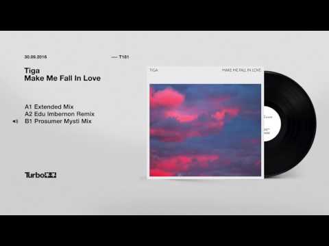Tiga - Make Me Fall In Love (Prosumer's Mysti Mix )