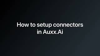 How to setup connector - Auxx.ai