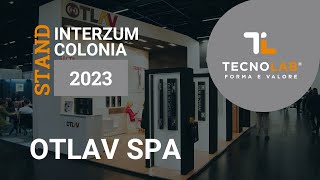 Otlav - Interzum Colonia 2023