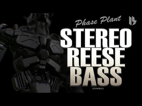 HOW TO MAKE THE BEST REESE BASS IN PHASE PLANT