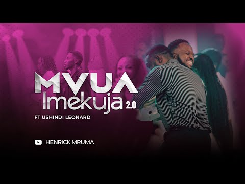 Mvua Imekuja 2.0 - Henrick Mruma ft. Ushindi Leonard (Official Live Video)