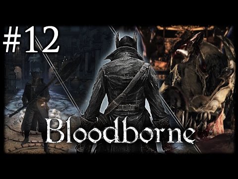 Zagrajmy w Bloodborne [#12] - Epickość