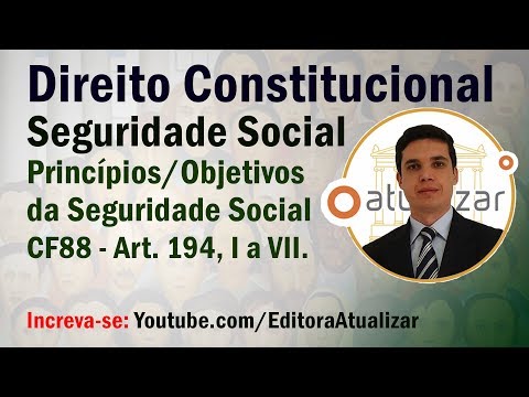 CF88 - Art. 194, Sole Clause (Principles of Social Security)