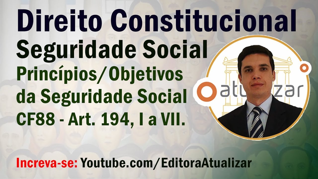 CF88 - Art. 194, P. Único (Princípios da Seguridade Social)