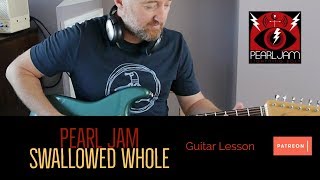 PEARL JAM &quot;Swallowed Whole&quot; Complete Guitar Lesson | Lightning Bolt