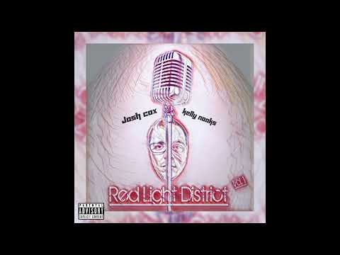 Josh Cox x Kelly Noaks - Red Light District Vol. 1 (Full Album)(2020)