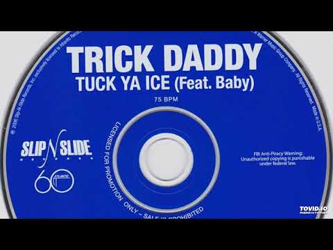 Trick Daddy Tuck Ya Ice (Radio Version)