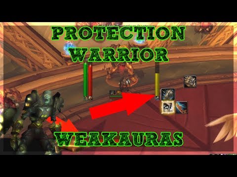 Protection Warrior - WeakAuras SET UP!