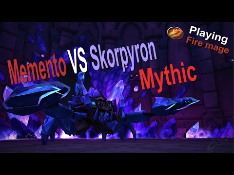 Memento vs Skorpyron Nighthold Mythic