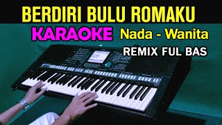Download lagu BERDIRI BULU ROMAKU - Hetty koes Endang | KARAOKE Nada Wanita mp3