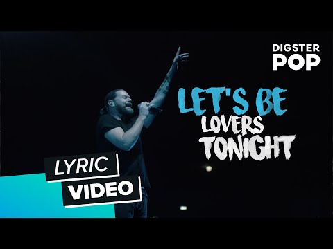 Rea Garvey, Deepend - Let's Be Lovers Tonight (Single Mix - Lyric Video)