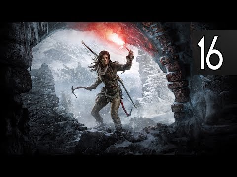RISE OF THE TOMB RAIDER - Walkthrough Part 16 Gameplay [1080p HD 60FPS PC] No Commentary