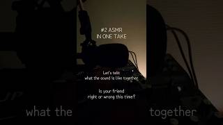 #2 ASMR IN ONE TAKE #asmr #asmrsounds