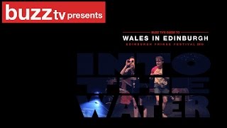 Wales in Edinburgh: Into the Water