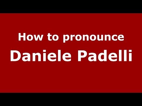 How to pronounce Daniele Padelli (Italian/Italy)  - PronounceNames.com
