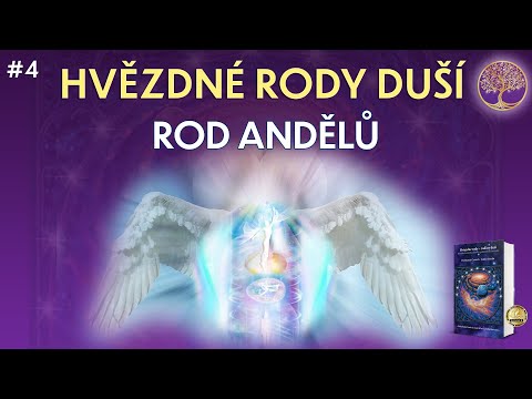 Hvězdné rody duší: Rod andělů a jeho galaktický příběh | český dabing