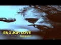 NAZARETH - ENOUGH LOVE ( Tradução em Português )