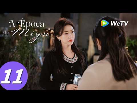 【A Época de Miyu】Episódio 11 (The Epoch of Miyu) Zhong Han Liang e Zhu Zhu | WeTV