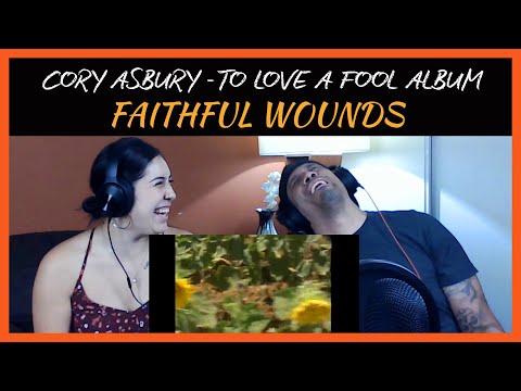First Time Hearing Faithful Wounds by Cory Asbury - (Reaction/Review)