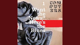 Want the News? Here's the Blues