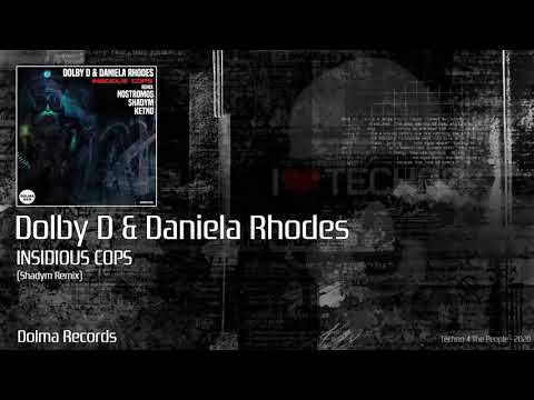 Dolby D & Daniela Rhodes - INSIDIOUS COPS (Shadym Remix)