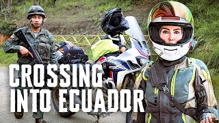 Stuck between Borders - Entering Ecuador at the Remote La Balsa - (S4:E10) #motovlog