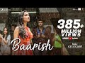 Baarish Half Girlfriend Arjun Kapoor Shraddha Kapoor Ash King Sashaa Tanishk Bagchi