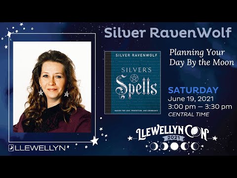 LlewellynCon2021: Silver RavenWolf Discusses the Power of Planning Your Day by the Moon