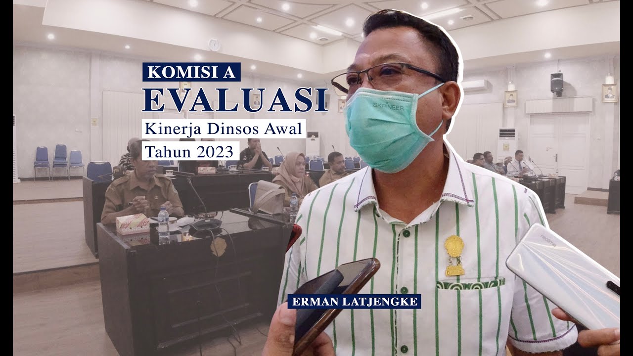 Komisi A Evaluasi Kinerja Dinsos Awal Tahun 2023