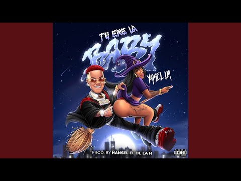 Tu Ere La Baby