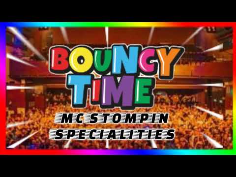 BOUNCY TIME -  MC STOMPIN SPECIALITIES - Mixed by DJ BROWNY ( tracklist in info)