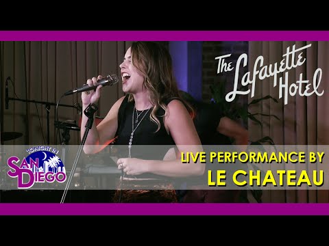 Tonight in San Diego Episode 78 (Live Performance by Le Chateau)
