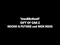 Rocko UOENO ft Future and Rick Ross 