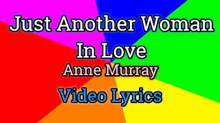 Just Another Woman In Love (Lyrics Video) - Anne Murray