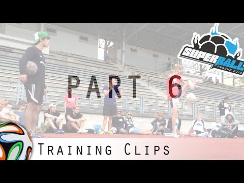 Super Ball 2014 - Liberec | Training Clips Part 6