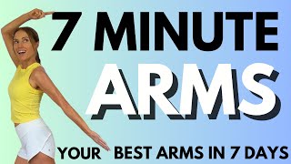 7 Minute Arm Workout for Women - 7 Day Challenge - Start Today