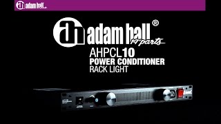 Adam Hall 19" Parts PCL 10 - Power Conditioner with rack lighting