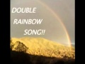 The Gregory Brothers - Double Rainbow Song (+ ...