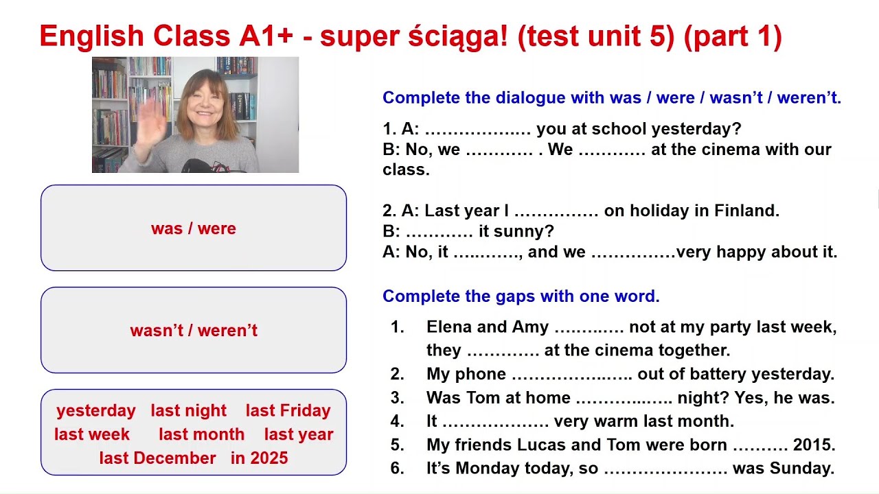 English Class A1+. Unit 5 Test (part 1) - great cheat sheet!