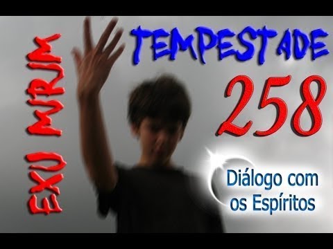 DcE 258 - [] Entidade Exu Mirim TEMPESTADE - Médium Mãe Ângela Maria Gonçalves