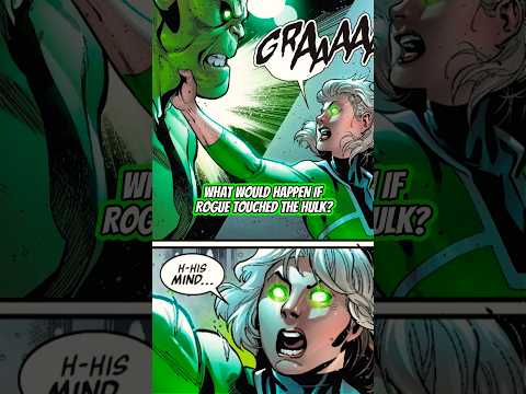 Can ROGUE Absorb the Powers of the HULK?