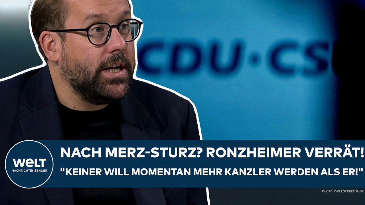 DEUTSCHLAND: Merz-Sturz? Paul Ronzheimer verrät! "Keiner will momentan mehr Kanzler werden als er!"