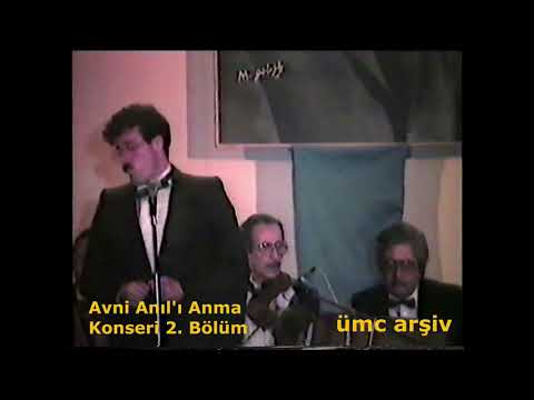 ÜMC-İcra Heyeti- AVNİ ANIL KONSERİ-2. BÖLÜM (SOLİSTLER)