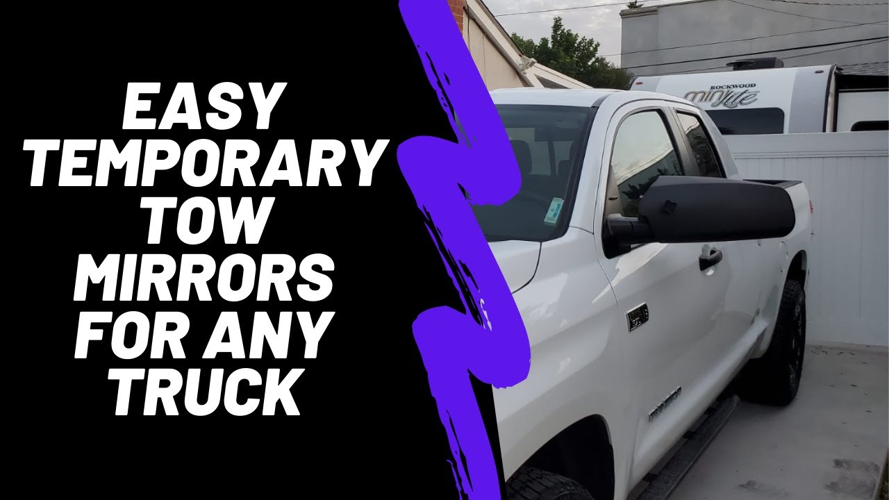 Easy temporary tow mirrors for any truck