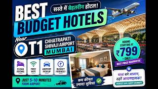 10 Best Budget Hotels Near T1 Chhatrapati Shivaji Airport Mumbai | Cheap Hotels 