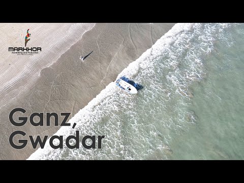 Ganz EP 03 | Balochistan Coastal Line | Gwadar Travel Series | Markhor
