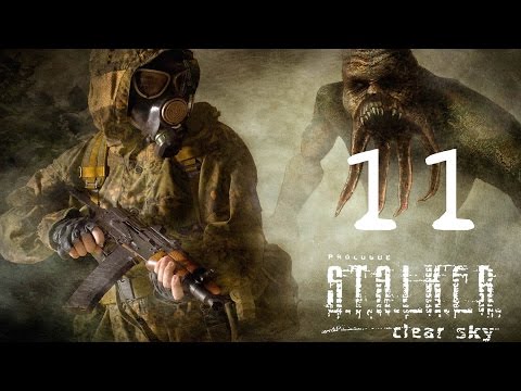 S.T.A.L.K.E.R. Clear Sky:  #11 | Master Difficulty | Blind Let's Play